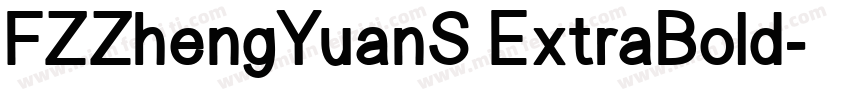FZZhengYuanS ExtraBold字体转换